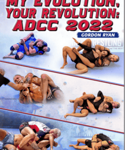My Evolution Your Revolution ADCC 2022 By Gordon Ryan - feature