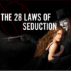 Playboy Paradox The 28 Laws Of Seduction - feature