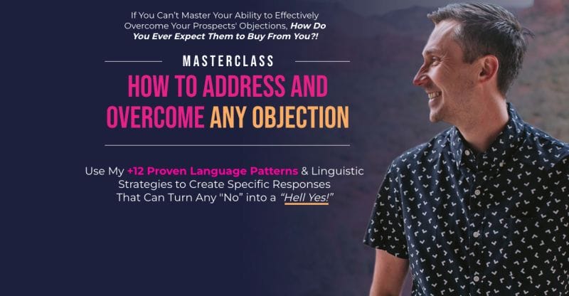 James Wedmore – How to Address and Overcome Any Objection Masterclass