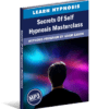 Adam Eason - Secrets Of Self Hypnosis Masterclass