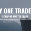 Day One Traders Scalping Master Course