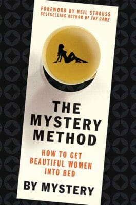 Erik Von Markovik - The Mystery Method How To Get Beautiful Women Into Bed - front
