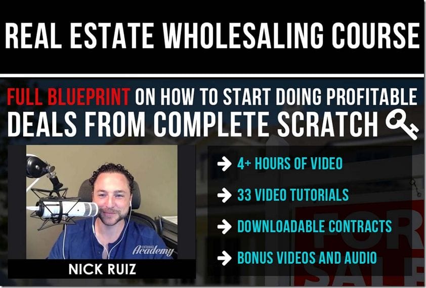 Real Estate Wholesaling Course by Nick Ruiz - Download
