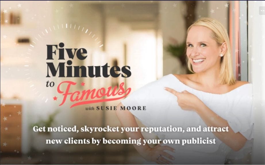 Susie Moore Five Minutes to Famous
