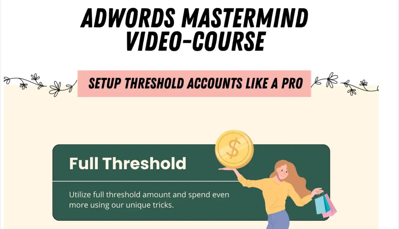 ADWORDS MASTERMIND - Complete Guide to Setting Up Unlimited AdWords Threshold Accounts