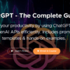 ChatGPT - The Complete Guide by Academind