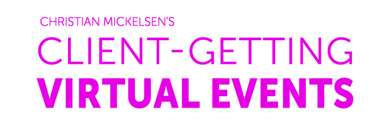 Christian Mickelsen Client Getting Virtual Events