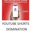 YouTube Shorts Domination