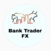 [VIP SHARE] Bank Trader FX SA Course