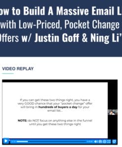 Justin Goff How To Build A Massive Email List With Low-Priced Pocket Change Offers