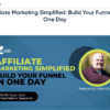 Tyler Ellison Adskills Affiliate Marketing Simplified Build Your Funnel In One Day