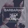 Barbarian Neck Training by Primal Thrive
