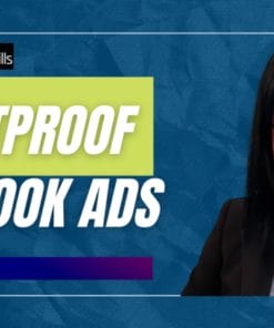 Liana Ling (Adskills) – Bullet Proof Meta (Facebook) Ads
