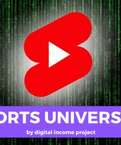 Digital Income Project – Shorts University