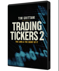 [VIP SHARE] Tim Grittani – Trading Tickers 2  40$