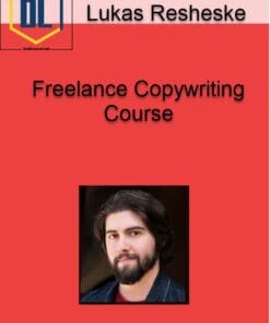 The Freelance Copywriting Course by Lukas Resheske