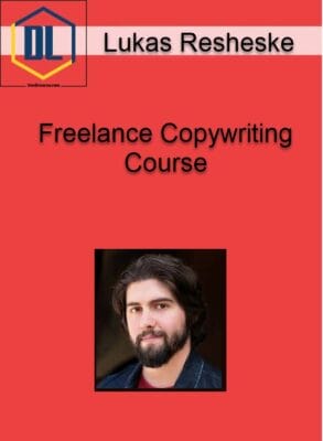 The Freelance Copywriting Course by Lukas Resheske