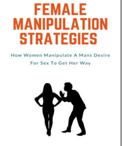 Female Manipulation Strategies – The Professor of Pimpology