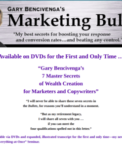 Gary Bencivenga - Marketing Bullets