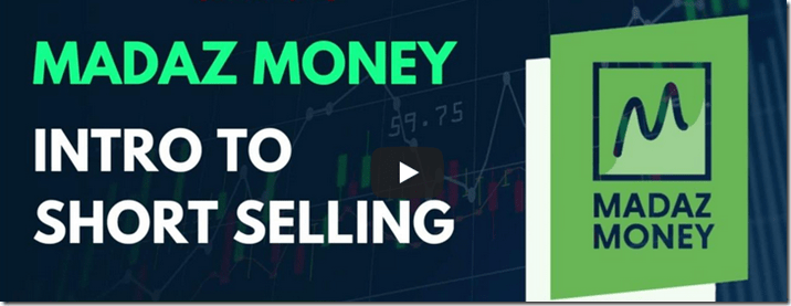 Intro To Short Selling – Kris Verma – Madaz Money Download
