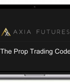 John Carter – Axia Futures – The Prop Trading Code Download