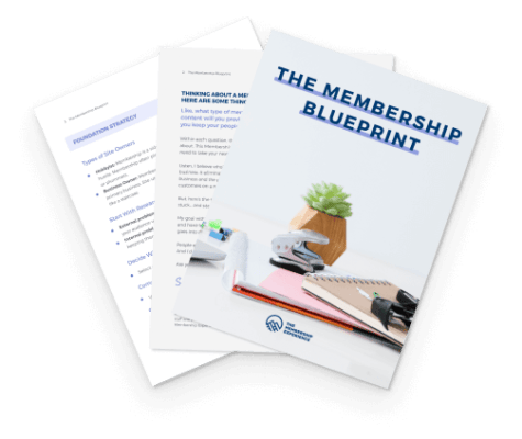 The membership blueprint