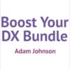 Adam Johnson - Boost Your DX Bundle Download