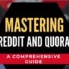 Mastering Marketing on Reddit and Quora Download