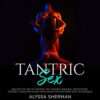 Tantric Sex: Master the Art of Tantric Sex Download