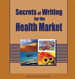 AWAI – Secrets of Writing For The Health Market