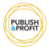 Mike Koenigs – Publish & Profit