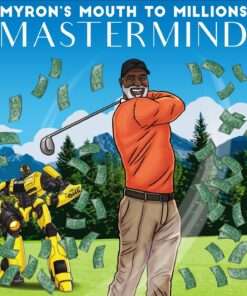 Myron Golden - The Mouth to Millions Mastermind Mastery Boot Camp Download