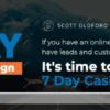 Scott Oldford – 7 Days Cash Campaign