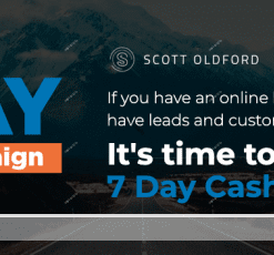 Scott Oldford – 7 Days Cash Campaign