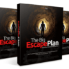Tanner Larsson – The Big Escape Plan
