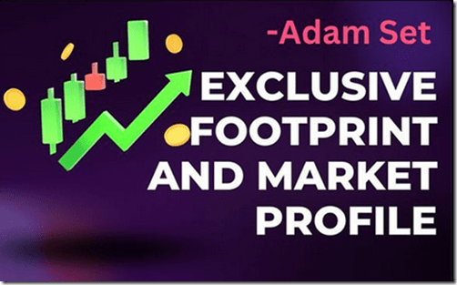 Download Adam Set – Exclusive Footprint and Market Profile