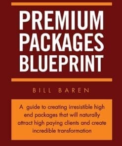 Bill Baren – Premium Packages Blueprint