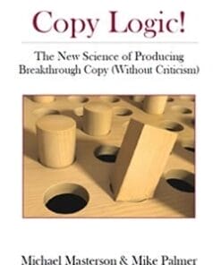 Michael Masterson & Mike Palmer – Copy Logic
