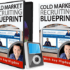Ray Higdon – Cold Market Recruiting Blueprint