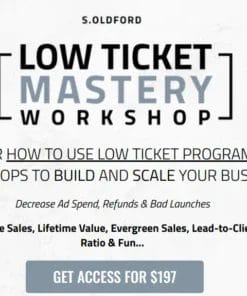 Scott Oldford – Low Ticket Mastery Workshop Download