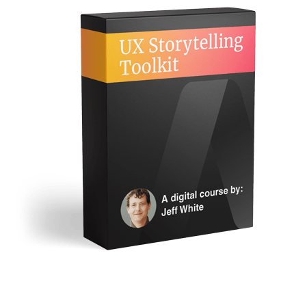 Download Jeff White – UX Storytelling Toolkit