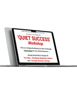 Tony Shepherd - QUIET SUCCESS Workshop