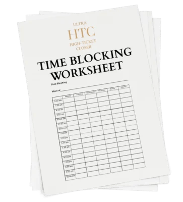 UltraHighTicketCloser_Module6_TimeBlockWorksheet