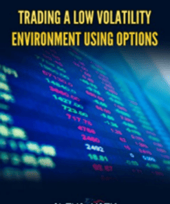 AlphaSharks – Trading a Low Volatility Environment Using Options