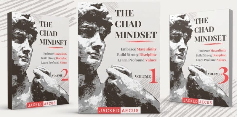 Download The Chad Mindset - Forge an Unbreakable Mental Framework (Volume 1, 2, 3 & Workbook)