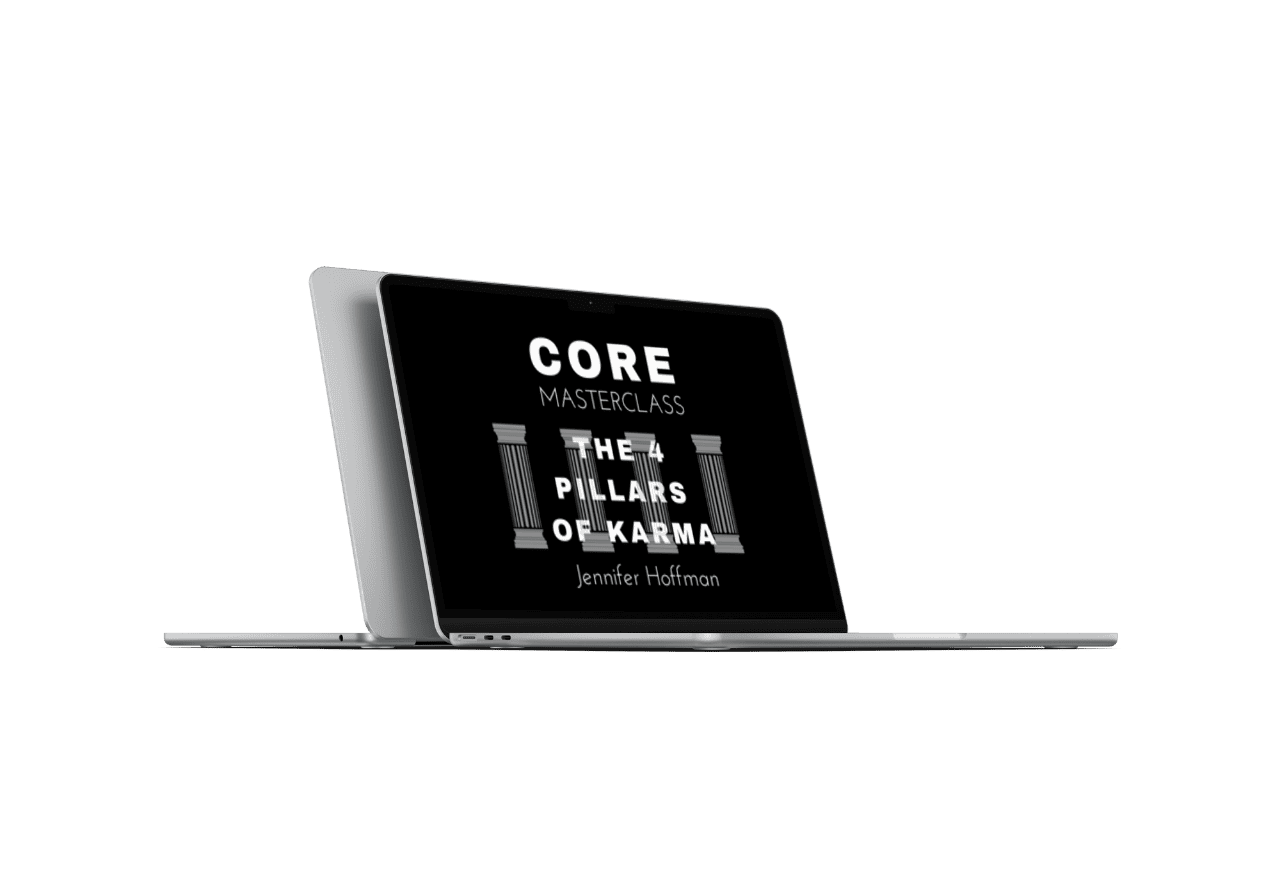 Jennifer Hoffman - CORE Masterclass – the 4 Pillars of Karma Program