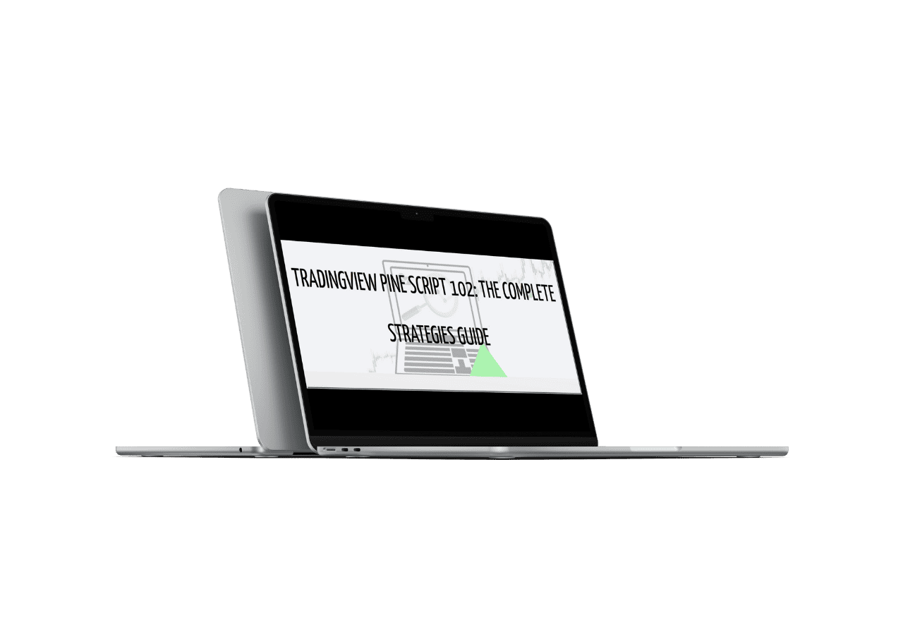 TradingView Pine Script 102 - The Complete Strategy Guide