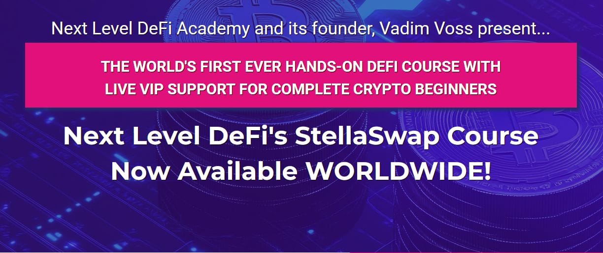 Vadim Voss – Next Level DeFi StellaSwap Course Download