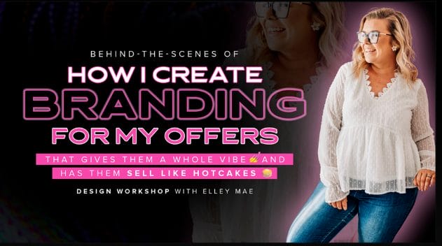 Download Elley Mae – How I Create Branding For My Offers