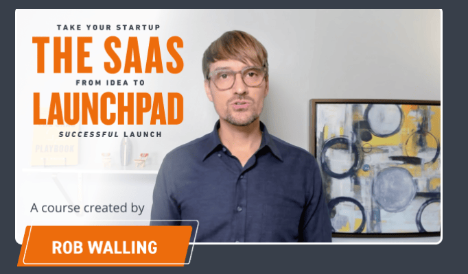 Download Rob Walling – The SaaS Launchpad